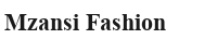 Mzansi Fashion